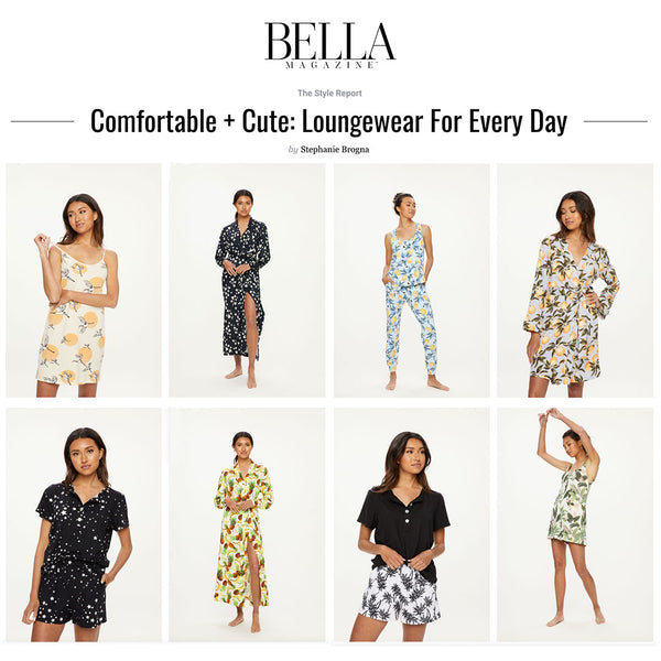 BELLA MAGAZINE | COMFORTABLE + CUTE: LOUNGEWEAR FOR EVERY DAY