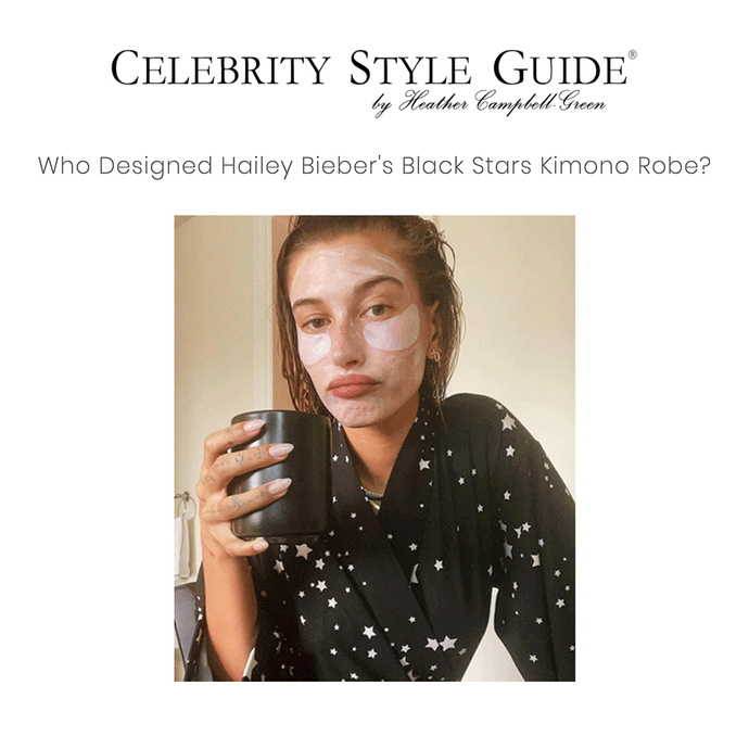 Celebrity Style Guide | Who Designed Hailey Bieber's Black Stars Kimono Robe?