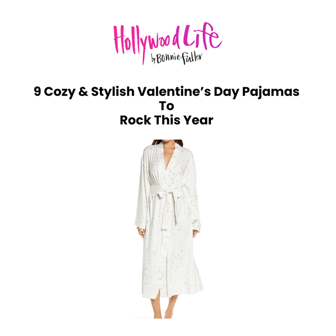 HOLLYWOOD LIFE | 9 Cozy & Stylish Valentine’s Day Pajamas To Rock This Year