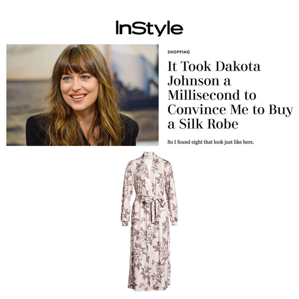 INSTYLE | It Took Dakota Johnson a Millisecond to convince me to buy a silk robe