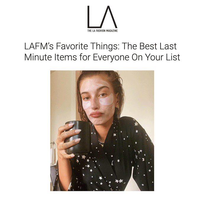 The LA Fashion Magazine | LAFM's Favorite Things: The Best Last Minute Items for Everyone On Your List