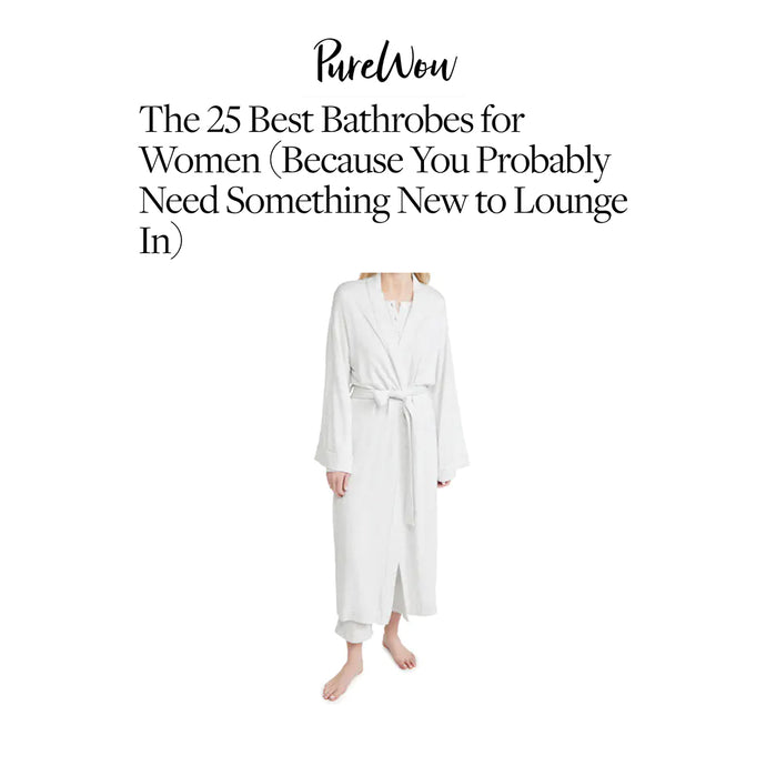 PUREWOW | The 25 Best Bathrobes for Women (Because You Probably Need Something New to Lounge In)