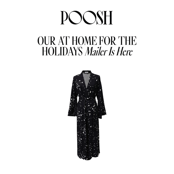 Poosh | OUR AT HOME FOR THE HOLIDAYS Mailer Is Here