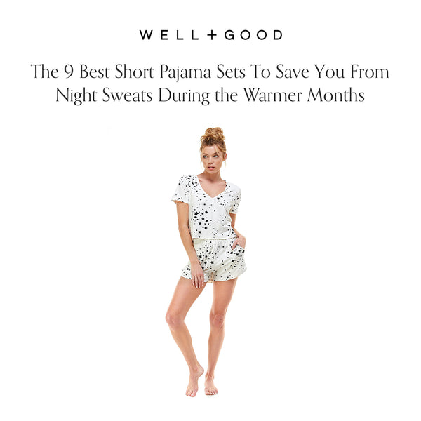 WELL + GOOD | THE 9 BEST SHORT PAJAMA SETS TO SAVE YOU FROM NIGHT SWEATS DURING THE WARMER MONTHS